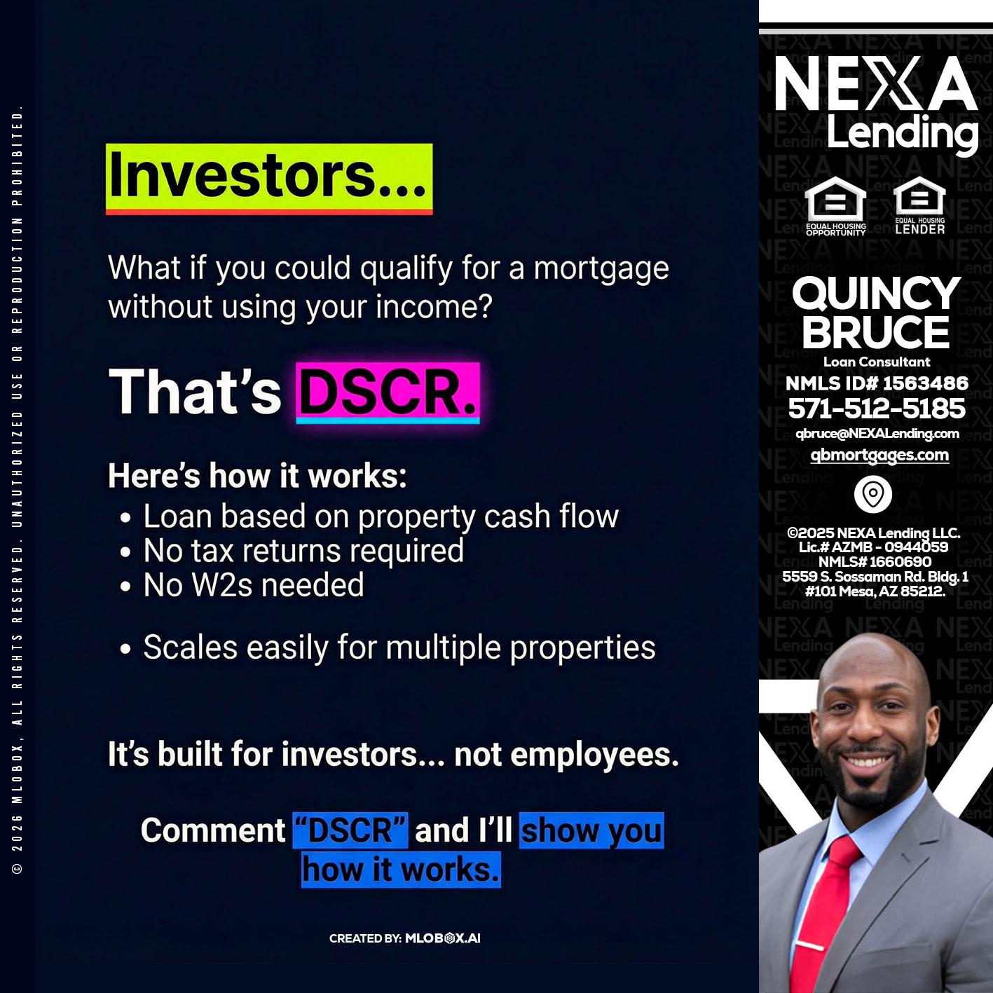 INVESTORS - Quincy Bruce -Loan Consultant