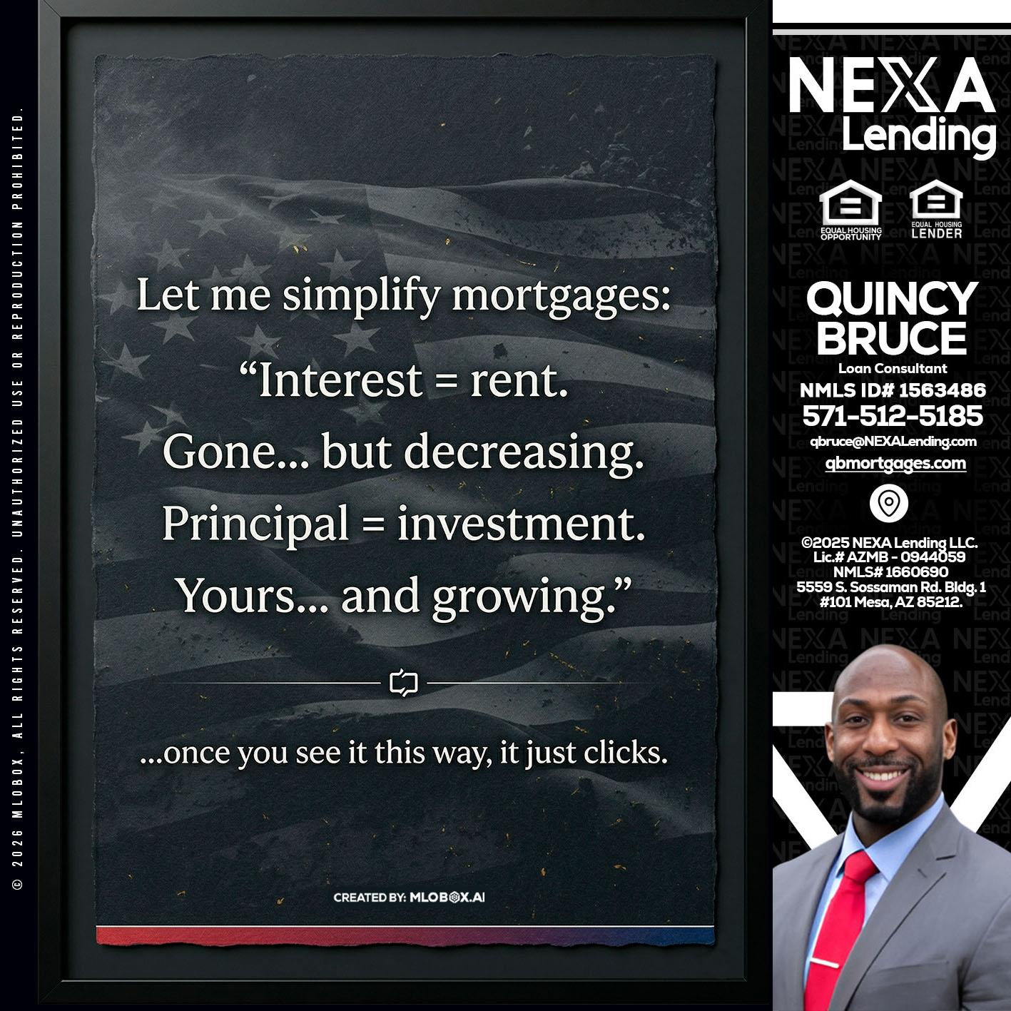 LET ME SIMPLIFY - Quincy Bruce -Loan Consultant