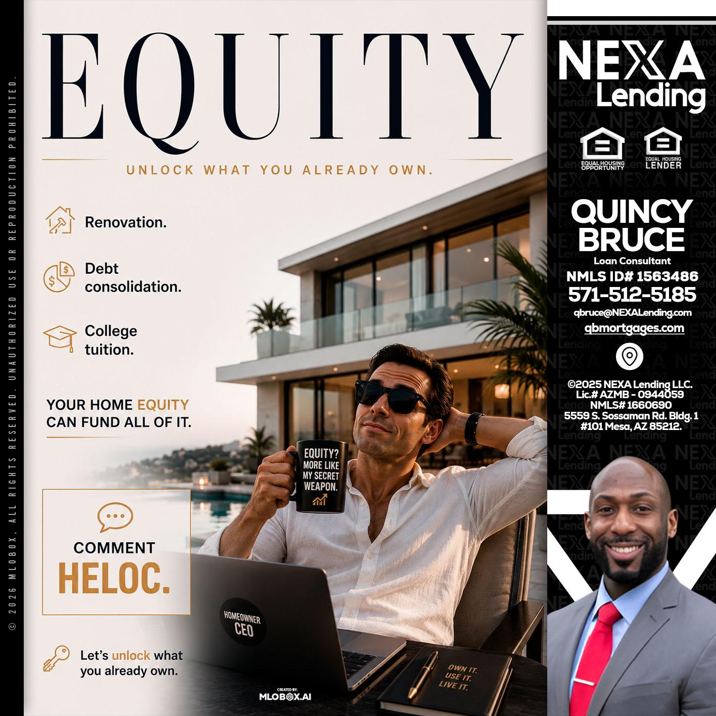 EQUITY - Quincy Bruce -Loan Consultant