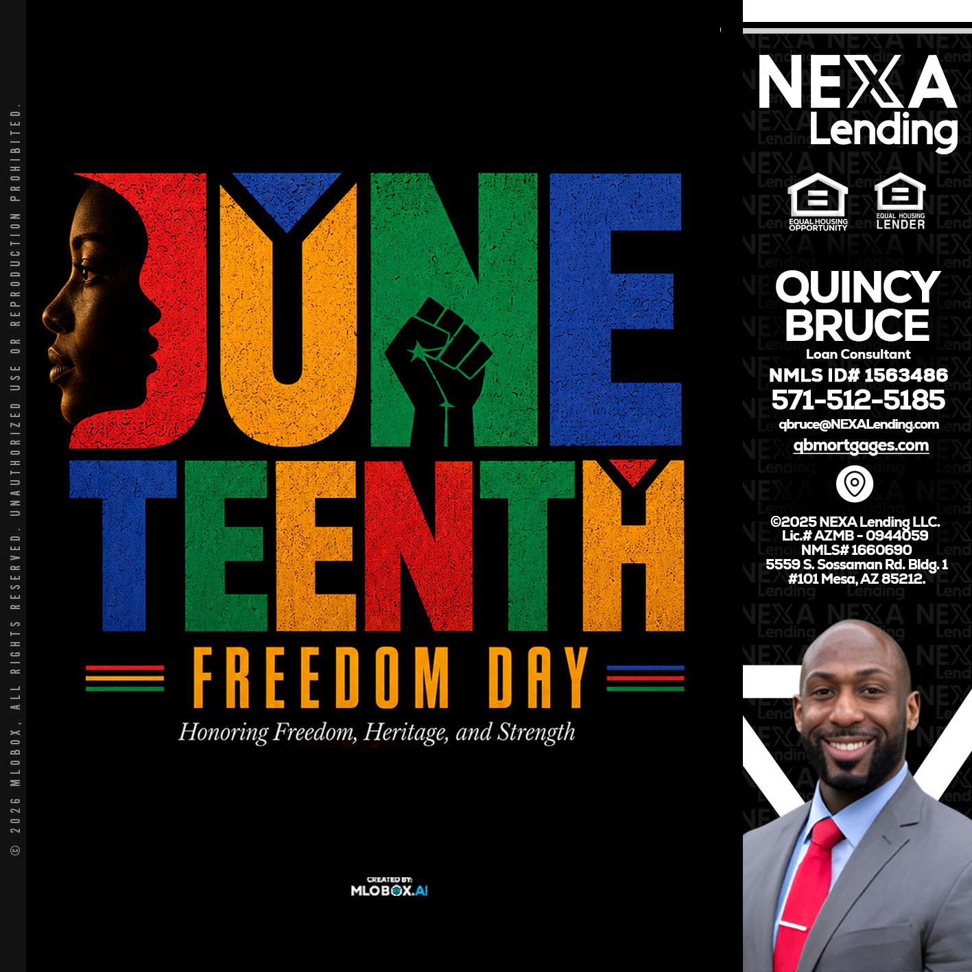 Juneteenth - Quincy Bruce -Loan Consultant