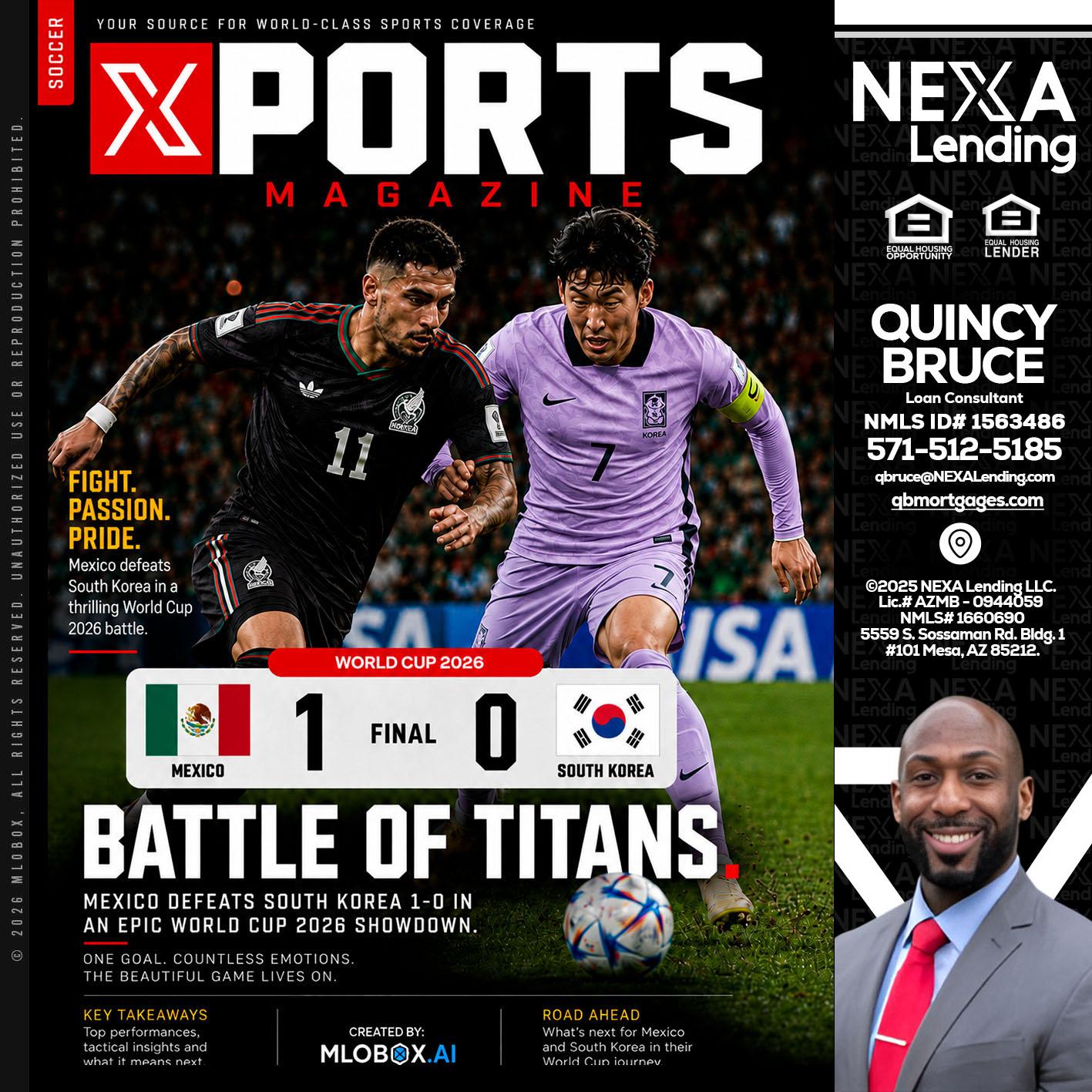 XPORTS MAGAZINE - Quincy Bruce -Loan Consultant