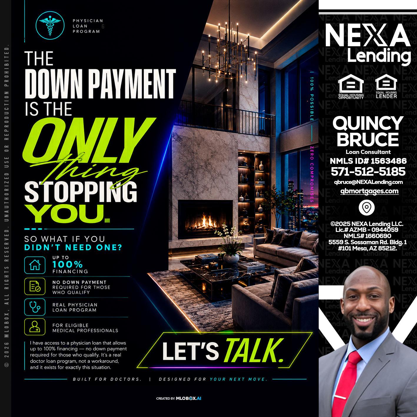 THE DOWN PAYMENT - Quincy Bruce -Loan Consultant