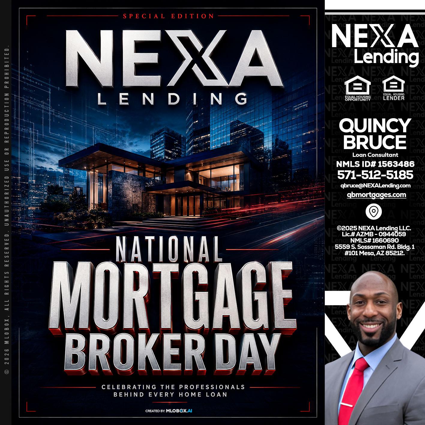 NATIONAL MORTGAGE BROKER DAY - Quincy Bruce -Loan Consultant