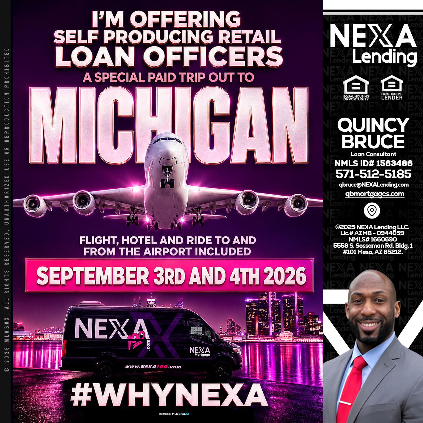 MICHIGAN TRIP - Quincy Bruce -Loan Consultant