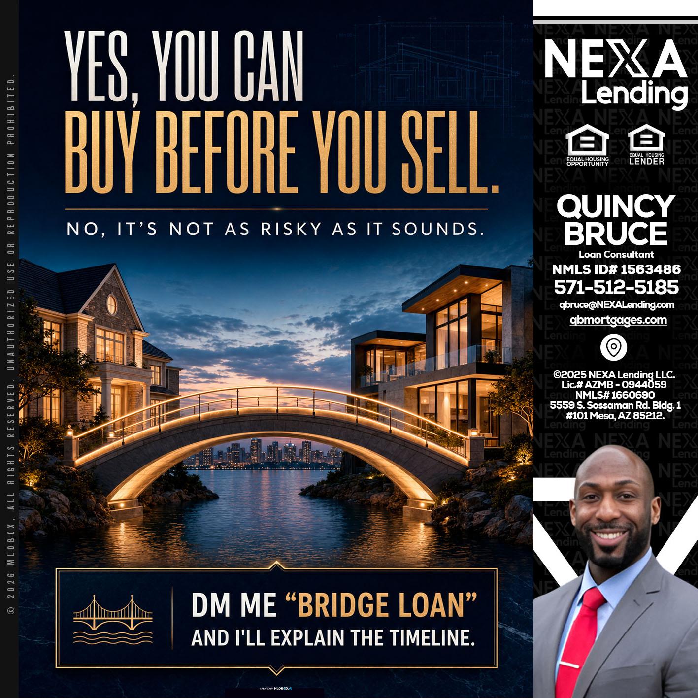 YES, YOU CAN - Quincy Bruce -Loan Consultant
